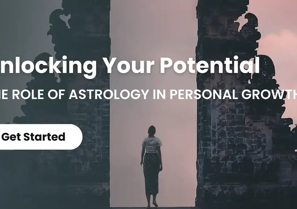 Unlocking-Your-Potential-The-Role-of-Astrology-in-Personal-Growth